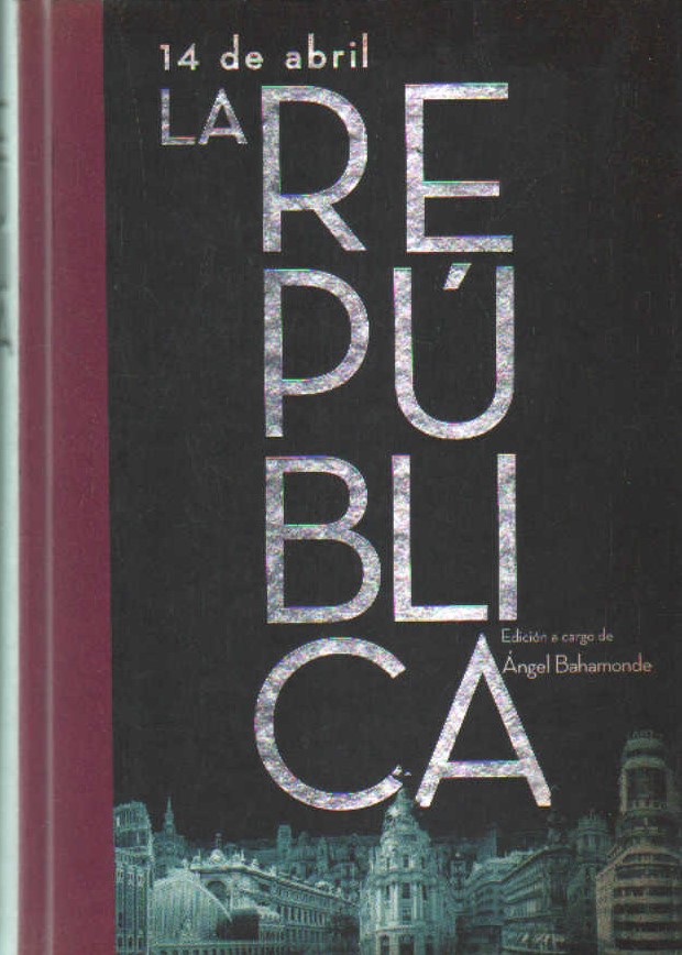 14 DE ABRIL, LA REPUBLICA