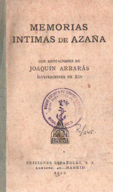MEMORIAS INTIMAS DE AZAÑA