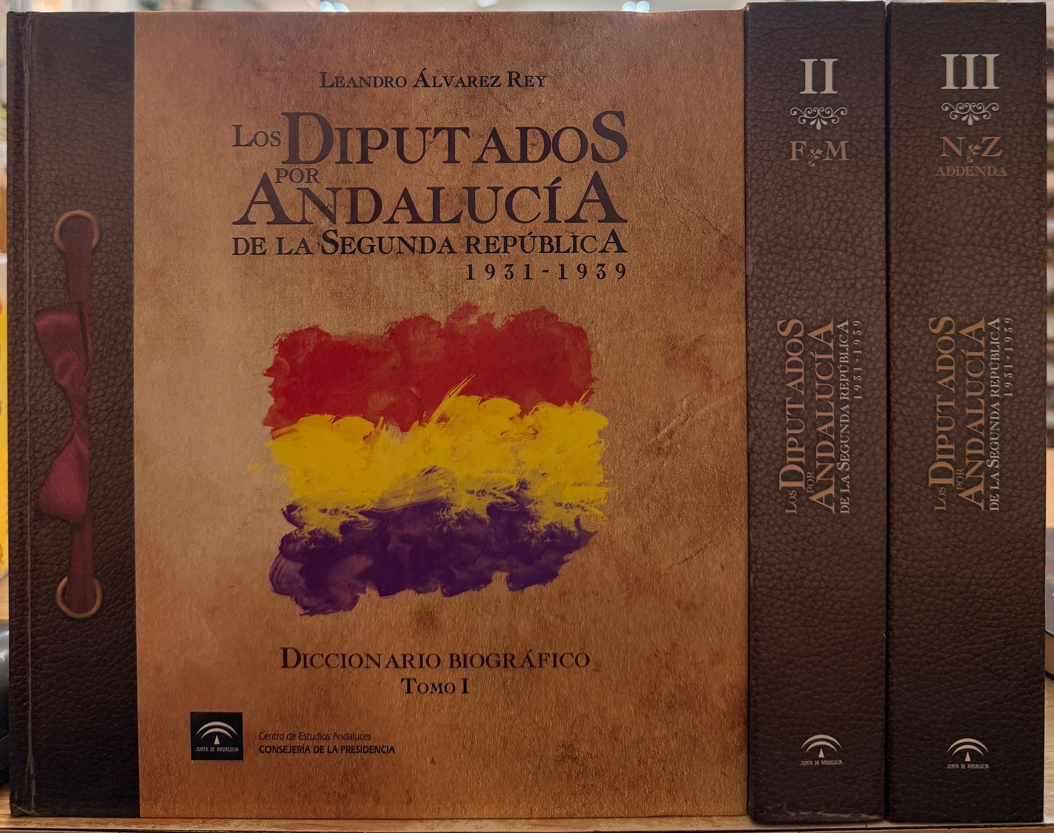 LOS DIPUTADOS POR ANDALUCÍA DE LA SEGUNDA REPÚBLICA 1931-1939 (3 TOMOS)