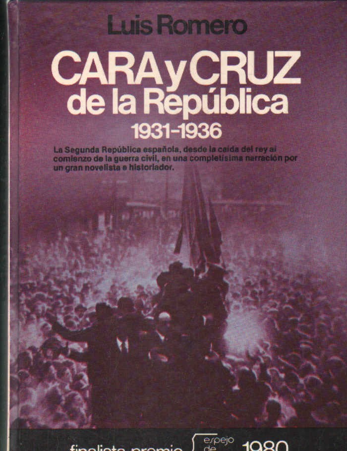 CARA Y CRUZ DE LA REPUBLICA 1931-1936