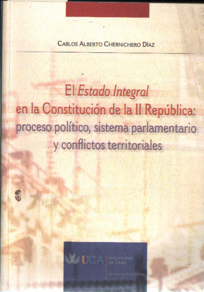 EL ESTADO INTEGRAL EN LA CONSTITUCION DE LA II REPUBLICA.