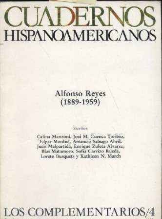 CUADERNOS HISPANOAMERICANOS. OCTUBRE 1989. ALFONSO REYES (1889-1959)