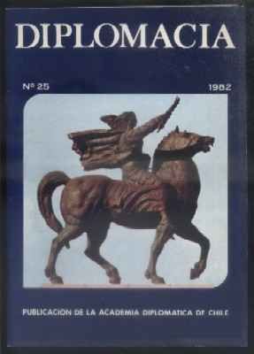 REVISTA DIPLOMACIA. Nº 25. 1982. PUBLICACION DE LA ACADEMIA DIPLOMATICA DE CHILE.