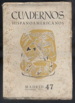 CUADERNOS HISPANOAMERICANOS. Nº 47. NOVIEMBRE 1953.