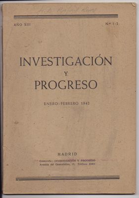 INVESTIGACION Y PROGRESO. ENERO-FEBRERO 1942. AÑO XIII Nº 1-2.