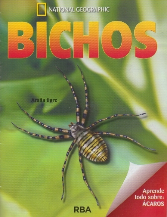 REVISTA BICHOS NATIONAL GEOGRAPHIC APRENDE TODO SOBRE ACAROS