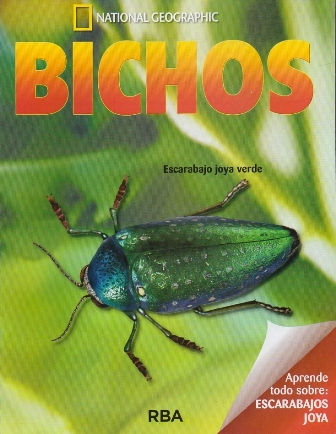 REVISTA BICHOS NATIONAL GEOGRAPHIC APRENDE TODO SOBRE ESCARABAJOS JOYA