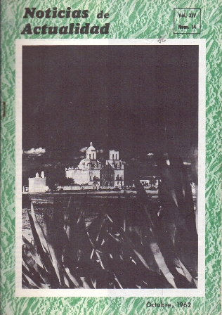 REVISTA NOTICIAS DE ACTUALIDAD VOL. XIV NÚM. 14 - OCTUBRE 1962.