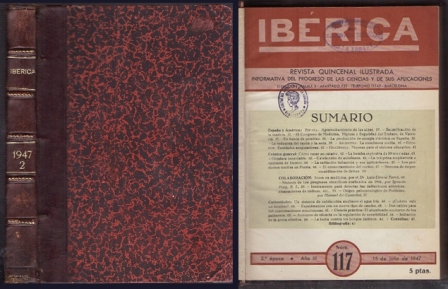 IBERICA, REVISTA QUINCENAL ILUSTRADA AÑO III Nº 117 AL 127 JULIO A DICIEMBRE DE 1947 TOMO 2.
