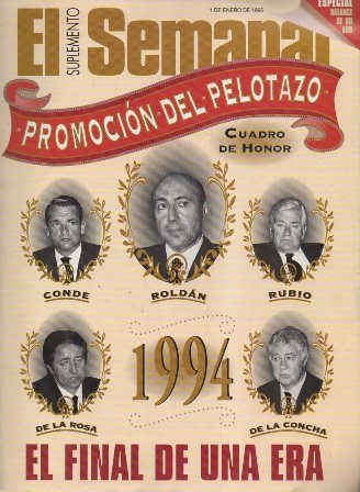 REVIISTA SUPLEMENTO EL SEMANAL PROMOCION DEL PELOTAZO 1994 BALANCE DE UN AÑO