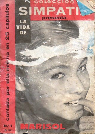 COLECCIÓN SIMPATIA PRESENTA LA VIDA DE MARISOL Nº 1