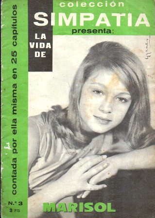 COLECCIÓN SIMPATIA PRESENTA LA VIDA DE MARISOL Nº 3