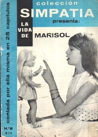 COLECCIÓN SIMPATIA PRESENTA LA VIDA DE MARISOL Nº 8