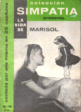 COLECCIÓN SIMPATIA PRESENTA LA VIDA DE MARISOL Nº 15