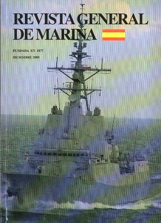 REVISTA GENERAL DE MARINA - DICIEMBRE DE 2009 TOMO 257