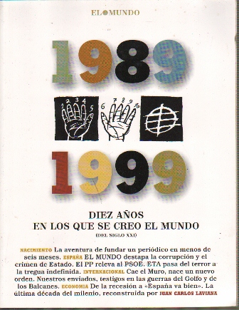 1989 - 2004 - 10 AÑOS EN LOS QUE SE CREO EL MUNDO