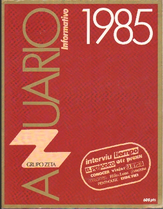 ANUARIO ´85 - INFORMATIVO GRUPO ZETA