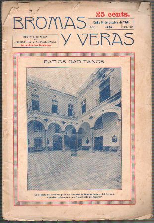 BROMAS Y VERAS - REVISTA GRAFICA DE LITERATURA Y ACTUALIDADES CADIZ 14 OCTUBRE 1928 Nº 20
