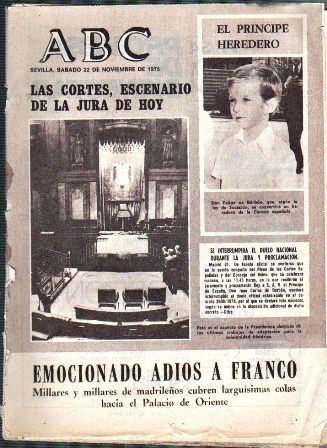ABC DE SEVILLA SABADO 22 NOVIEMBRE DE 1975 LAS CORTES ESCENARIO DE LA JURA DE HOY