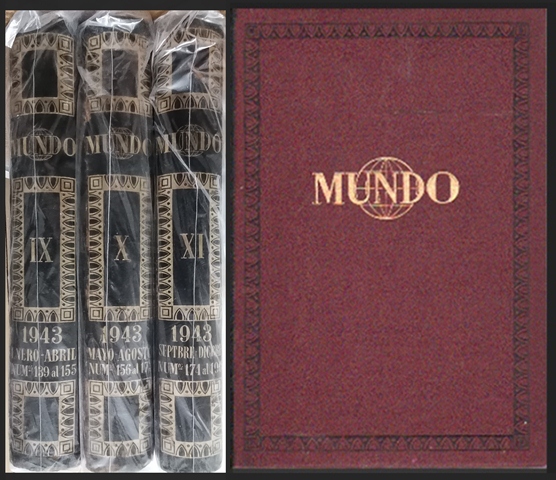 MUNDO - REVISTA SEMANAL DE POLITICA EXTERIOR Y ECONOMIA 1 TOMO AÑO 1943 Nº 139 AL 190