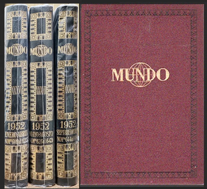 MUNDO - REVISTA SEMANAL DE POLITICA EXTERIOR Y ECONOMIA 3 TOMOS AÑO 1952 Nº 609 AL 660
