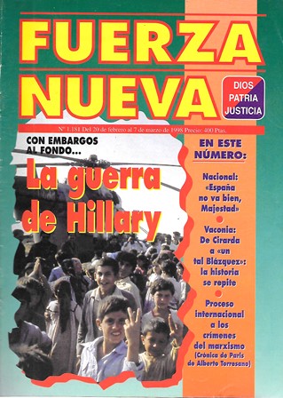 REVISTA FUERZA NUEVA. Nº 1181. FEBRERO-MARZO 1998. LA GUERRA DE HILLARY