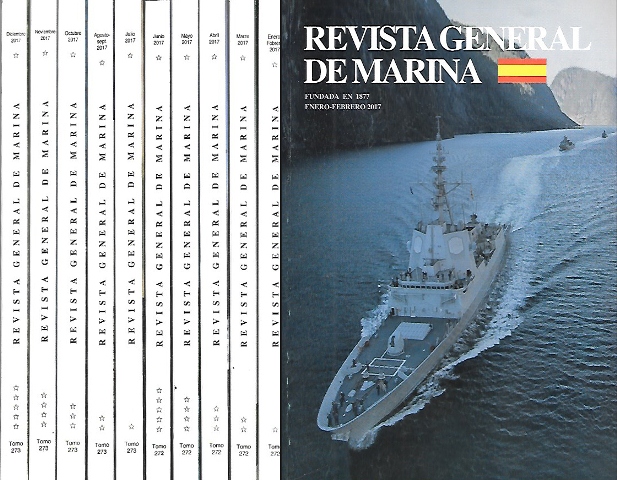 REVISTA GENERAL DE MARINA 10 TOMOS - AÑO 2017 TOMOS 272 (5) Y 273 (5)