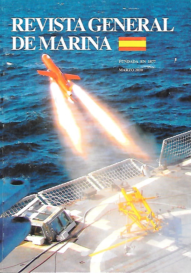 REVISTA GENERAL DE MARINA TOMO 258 (2)- AÑO 2010 MARZO