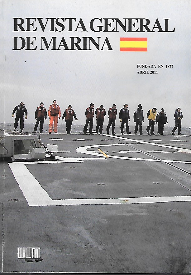 REVISTA GENERAL DE MARINA TOMO 260 (3)- AÑO 2011 ABRIL