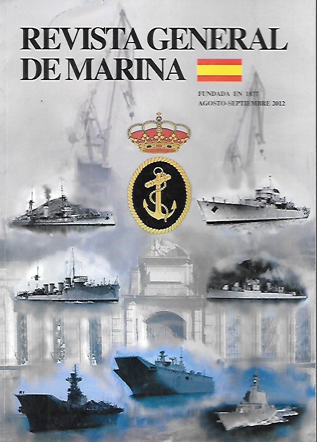 REVISTA GENERAL DE MARINA TOMO 263 (2)- AÑO 2012 AGOSTO-SEPTIEMBRE