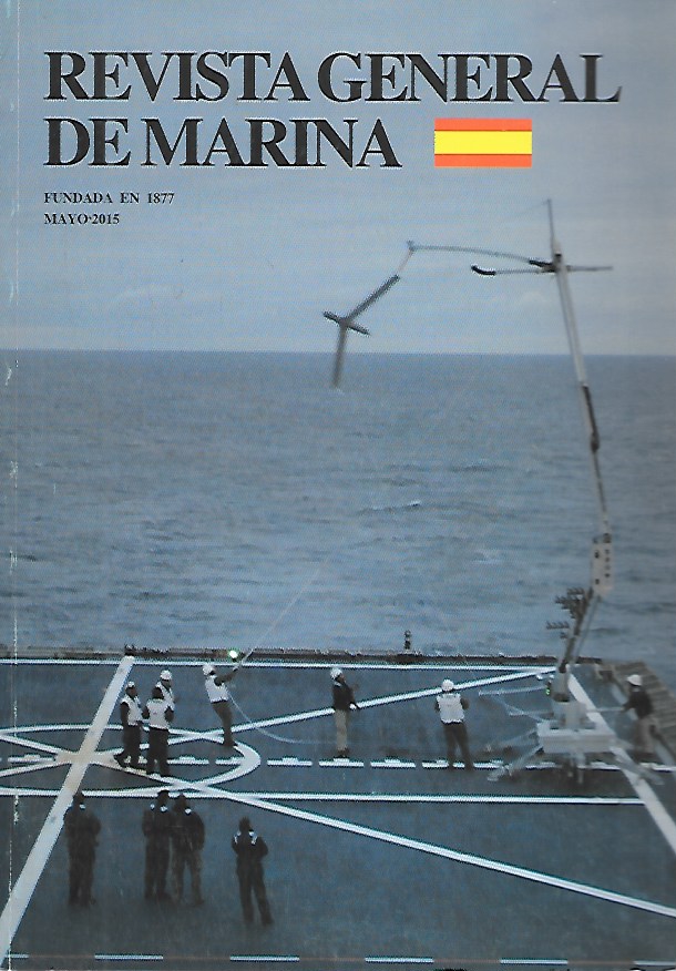 REVISTA GENERAL DE MARINA TOMO 268 (4)- AÑO 2015 MAYO
