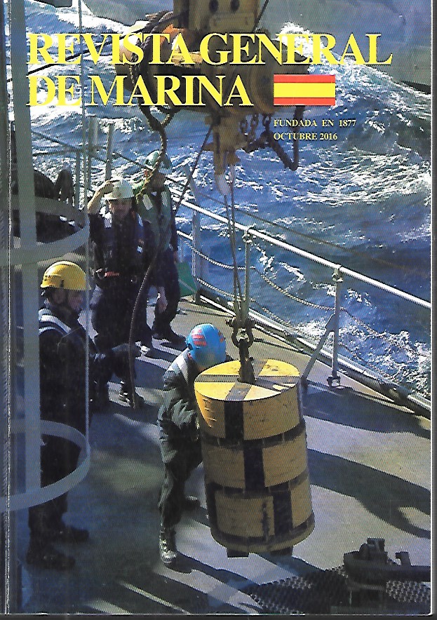 REVISTA GENERAL DE MARINA TOMO 271(3)- AÑO 2016 OCTUBRE