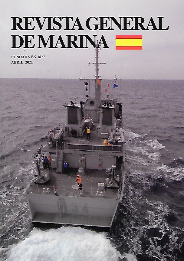 REVISTA GENERAL DE MARINA TOMO 280 (3)- AÑO 2021 ABRIL