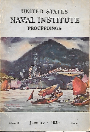 UNITED STATES NAVAL INSTITUTE PROCEEDINGS VOLUMEN 85 JANUARY 1959 NUMBER 1