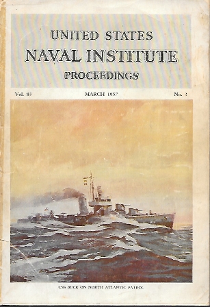 UNITED STATES NAVAL INSTITUTE PROCEEDINGS VOLUMEN 83 MARCH 1957 NUMBER 3