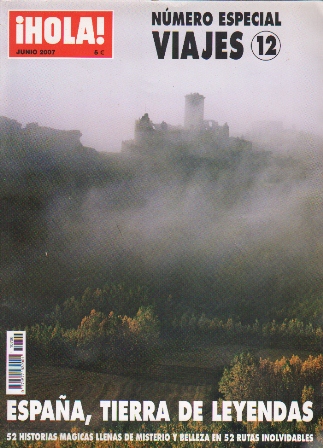 REVISTA HOLA. NUMERO ESPECIAL VIAJES 12 - ESPAÑA TIERRA DE LEYENDAS