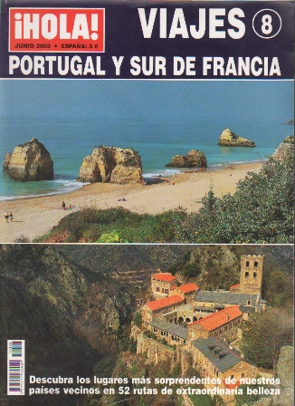 REVISTA HOLA. NUMERO ESPECIAL VIAJES 8 - PORTUGAL Y SUR DE FRANCIA
