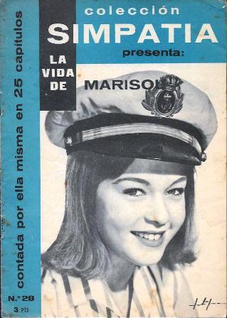 COLECCIÓN SIMPATIA PRESENTA LA VIDA DE MARISOL CONTADA POR ELLA MISMA Nº 20