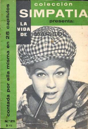 COLECCIÓN SIMPATIA PRESENTA LA VIDA DE MARISOL CONTADA POR ELLA MISMA Nº 21