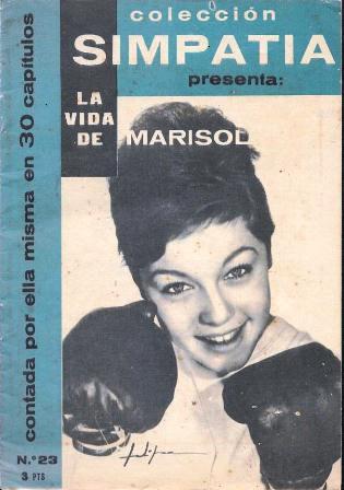 COLECCIÓN SIMPATIA PRESENTA LA VIDA DE MARISOL CONTADA POR ELLA MISMA Nº 23