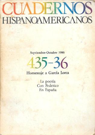 CUADERNOS HISPANOAMERICANOS. SEPTIEMBRE-OCTUBRE 1986. 435-36  HOMENAJE A GARCÍA LORCA