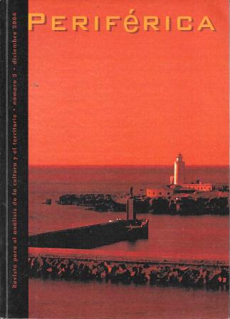 PERIFERICA INTERNACIONAL - REVISTA PARA EL ANALISIS DE LA CULTURA Y EL TERRITORIO Nº 5