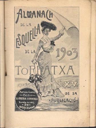 ALMANACH DE LA ESQUELLA DE LA TORRATXA PERA L'ANY 1903
