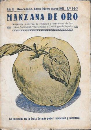 REVISTA MANZANA DE ORO - AÑO II ENERO-FEBRERO-MARZO DE 1931 Nº 1-2-3