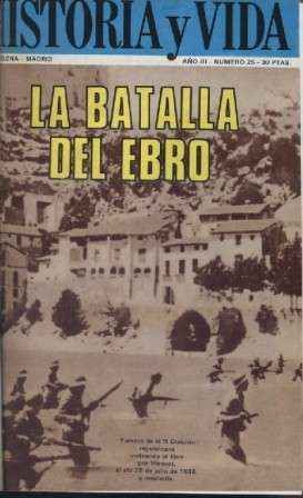 REVISTA HISTORIA Y VIDA. Nº 25-26-27-28-29-30