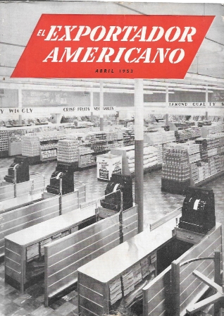 REVISTA EL EXPORTADOR AMERICANO - NOVIEMBRE 1953 - VOL 152 Nº 4