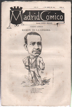 REVISTA MADRID COMICO AÑO IV - 13 ABRIL 1884 Nº 60 (RAMON DE LA GUERRA)