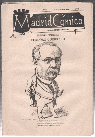 REVISTA MADRID COMICO AÑO IV - 29 DE JUNIO 1884 Nº 71 (TEODORO GUERRERO)