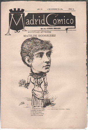 REVISTA MADRID COMICO AÑO IV - 5 DE OCTUBRE 1884 Nº 85 (MATILDE RODRIGUEZ)