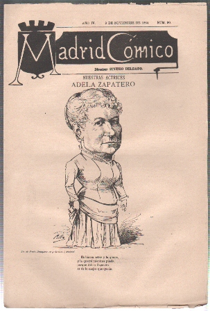 REVISTA MADRID COMICO AÑO IV - 9 DE NOVIEMBRE 1884 Nº 90 (ADELA ZAPATERO)